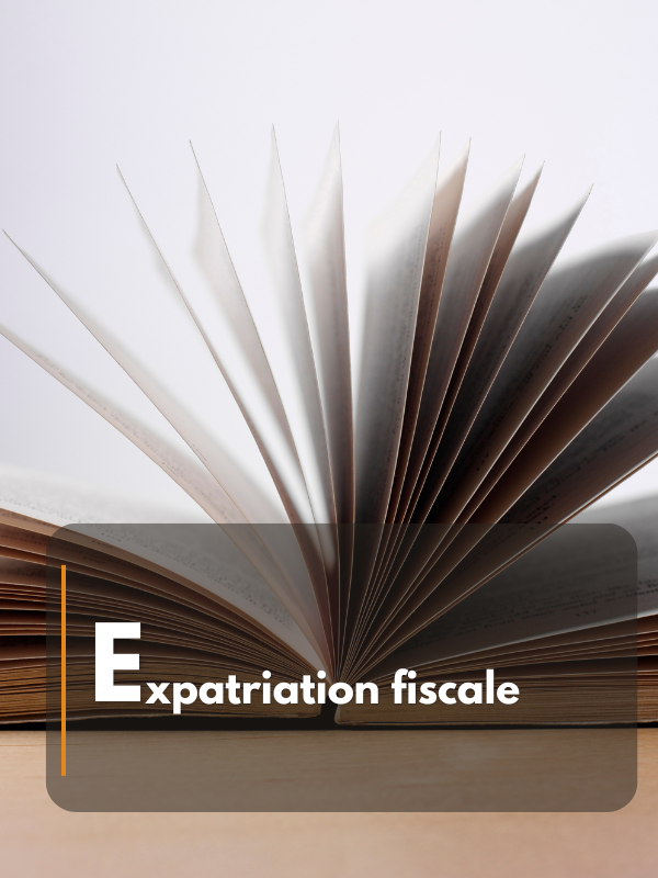 Expatriation fiscale
