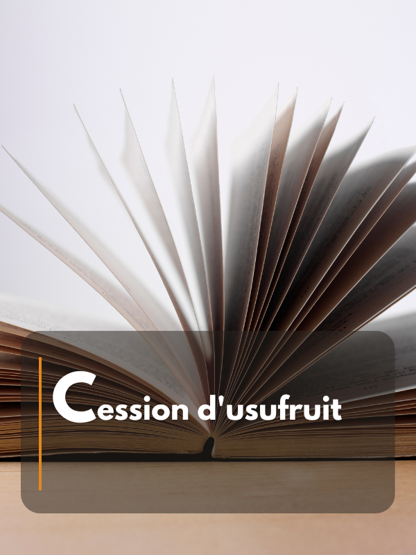 Cession d'usufruit