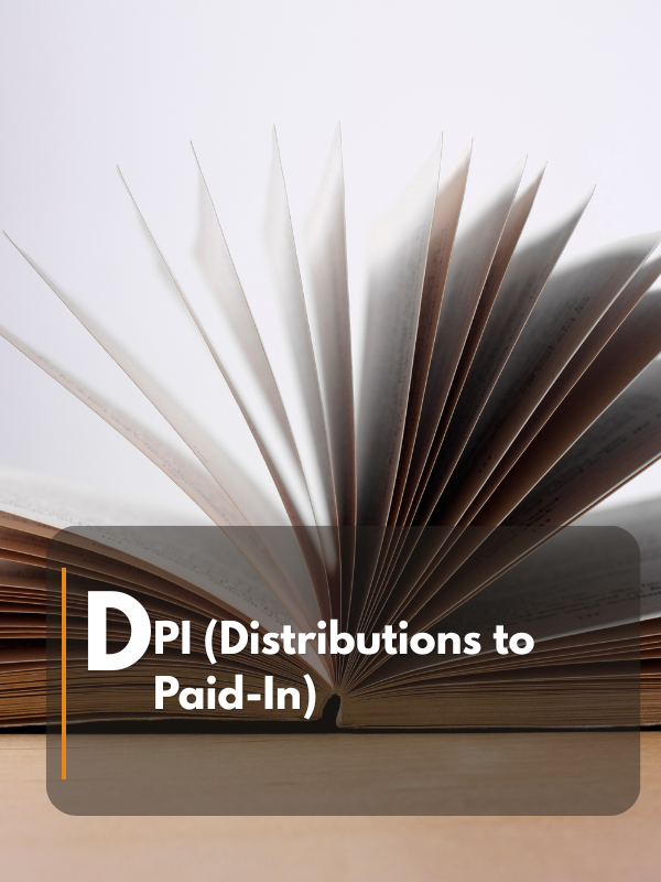 DPI (Distributions to Paid-In)