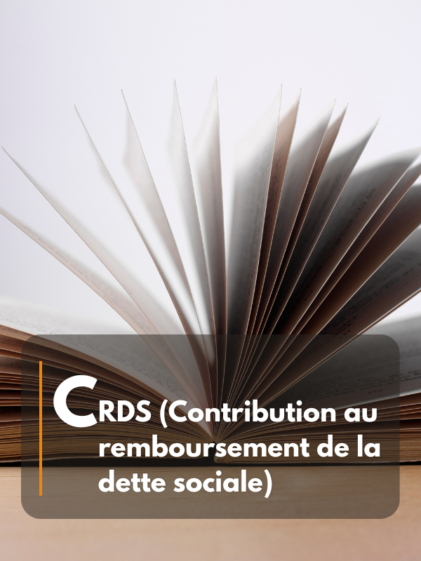 CRDS (Contribution au remboursement de la dette sociale)