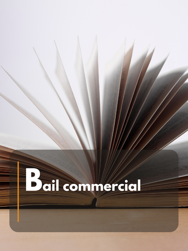 Bail commercial