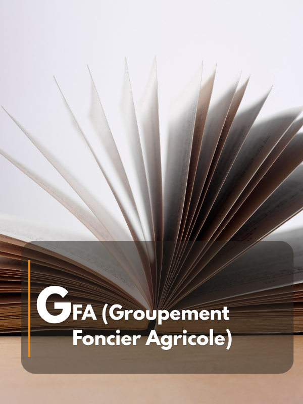 GFA (Groupement Foncier Agricole)